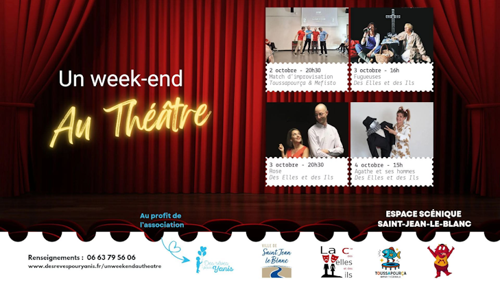 Un week-end au Théâtre - Espace Scénique De Montission Saint-Jean Le Blanc